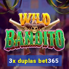 3x duplas bet365